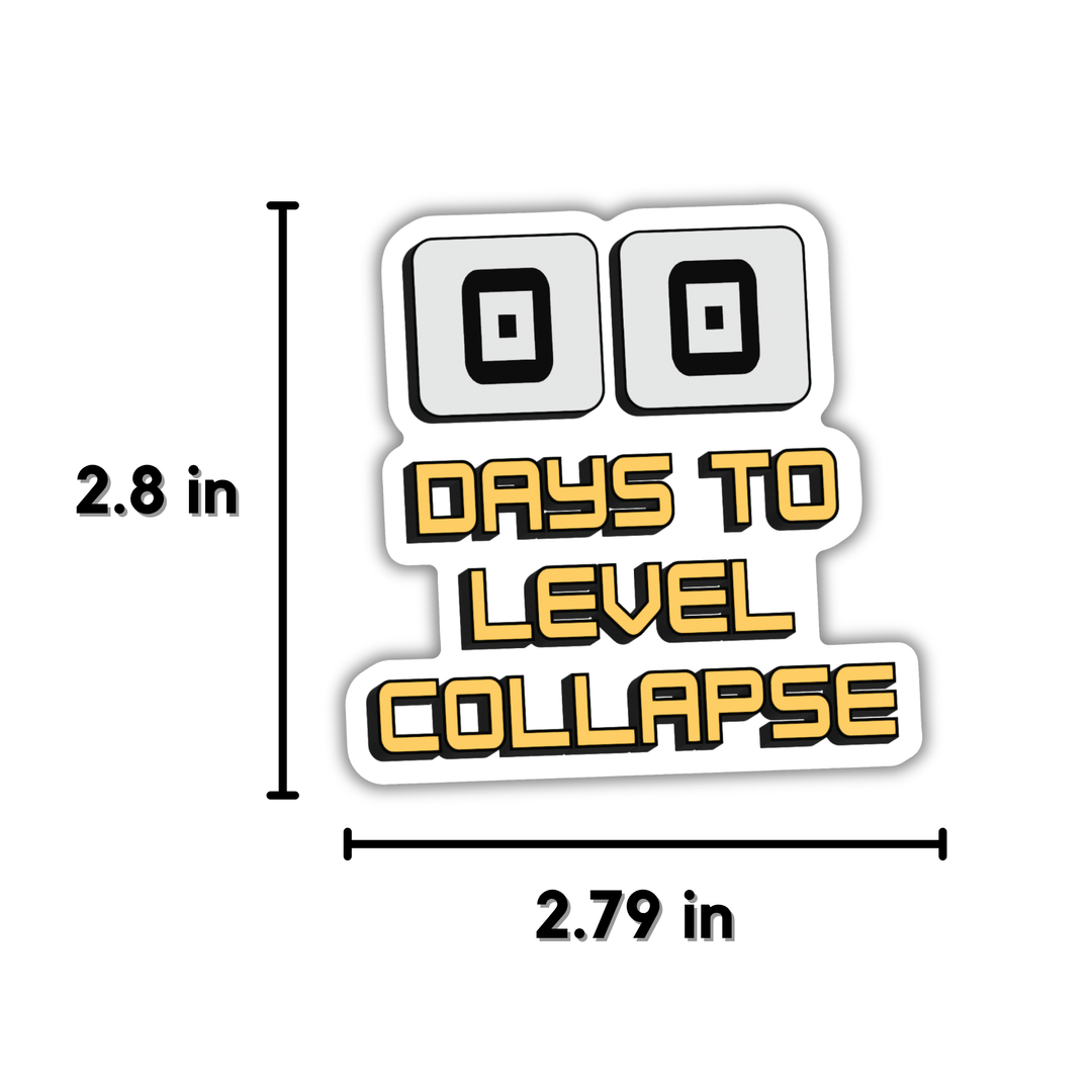 Days to Level Collapse Sticker | Dungeon Crawler Carl