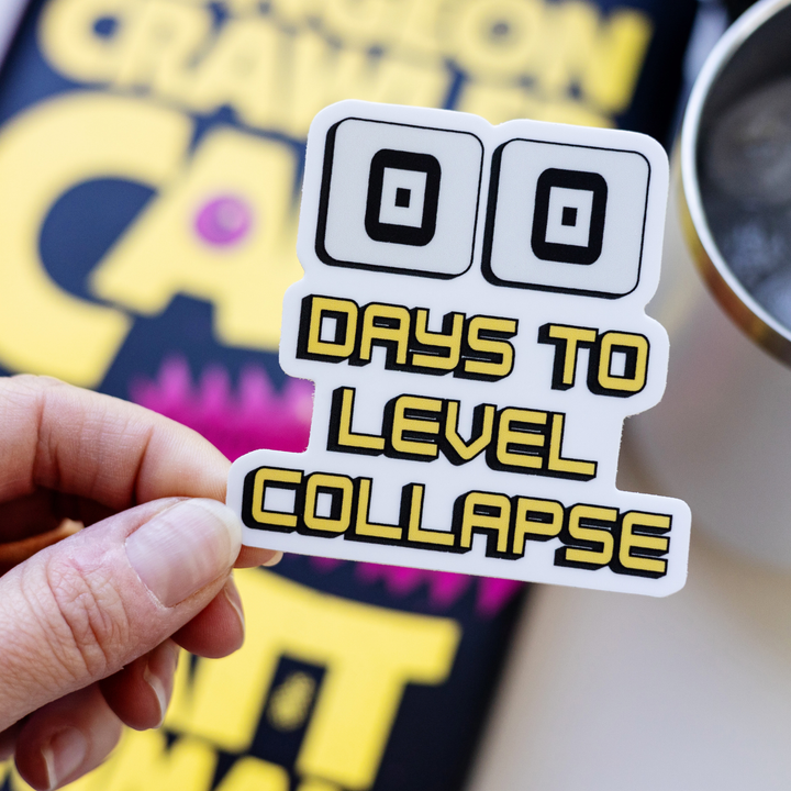 Days to Level Collapse Sticker | Dungeon Crawler Carl