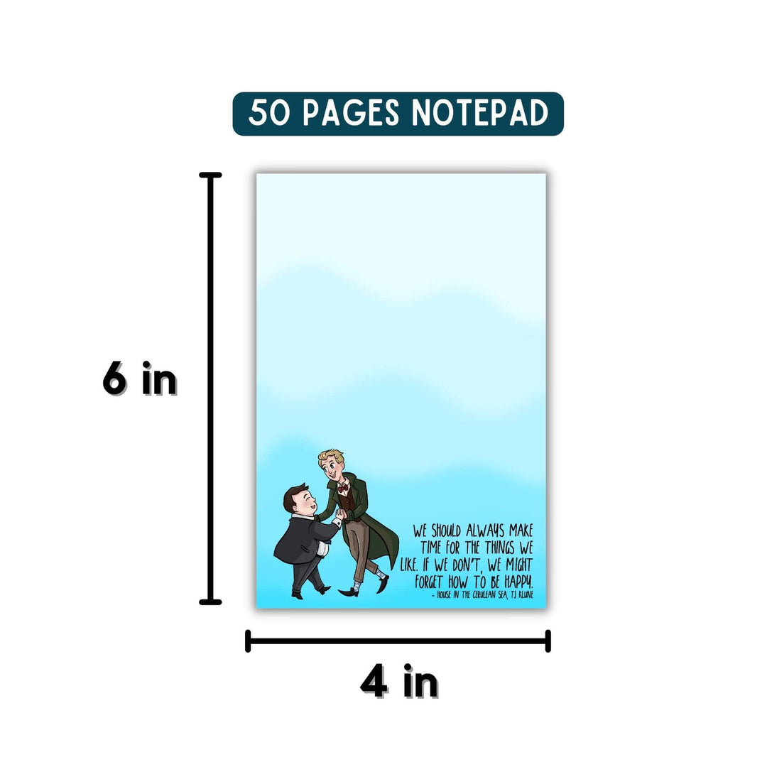 Make Time for the Things You Love Notepad - 4x6" | House in the Cerulean Sea
