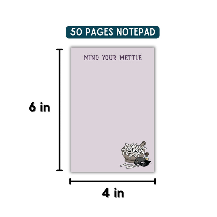 Mind Your Mettle Notepad | Defy The Night