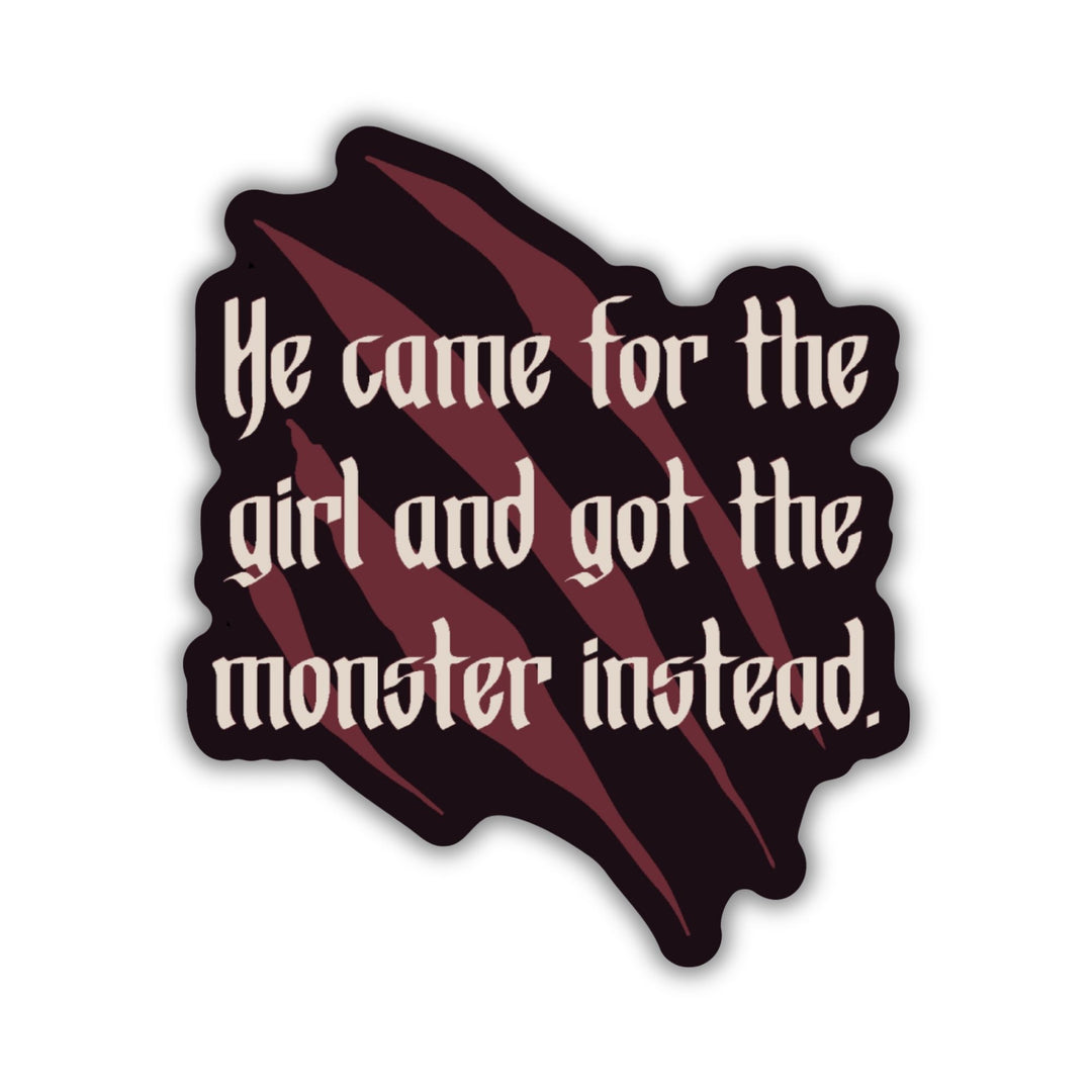 He Came For The Girl Sticker | One Dark Window