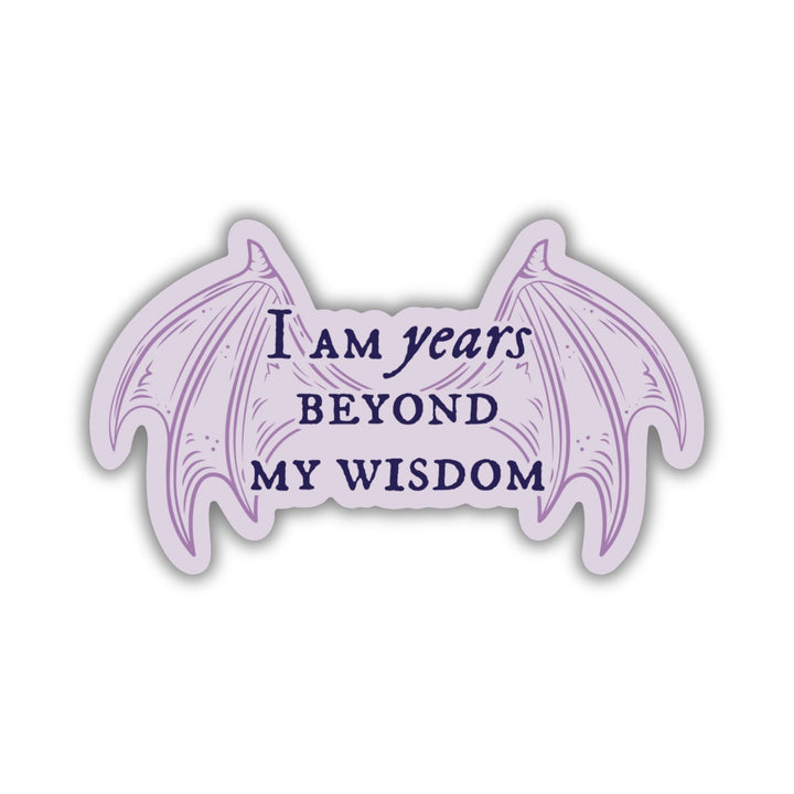 Years Beyond My Wisdom Sticker | The Knight and the Moth