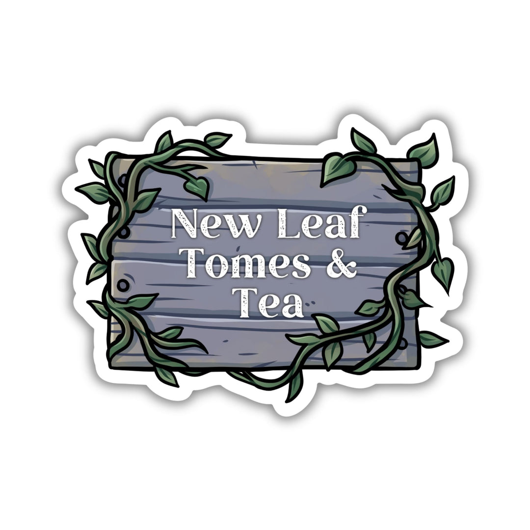 New Leaf Tomes & Tea Sign Sticker | Tomes & Tea