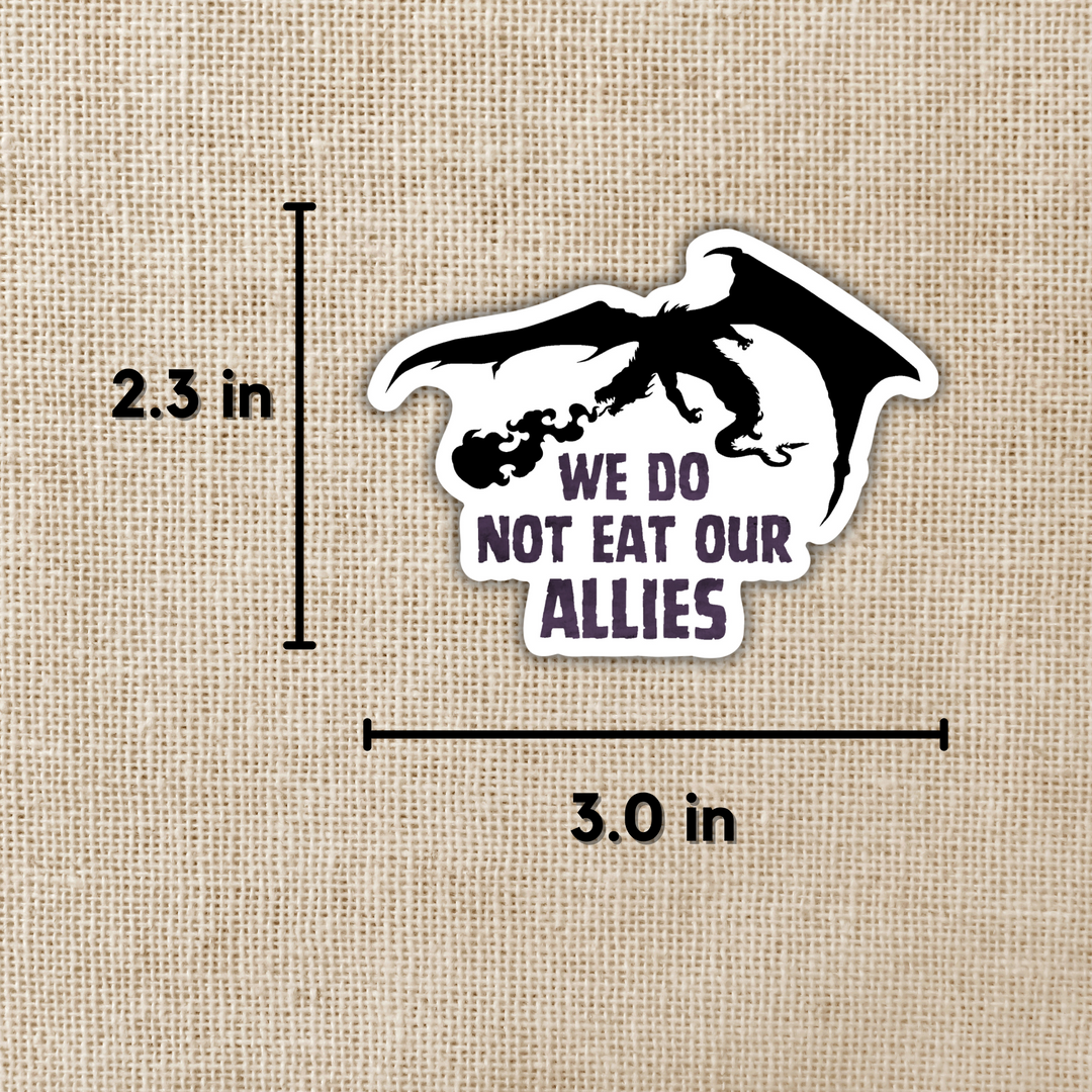 We Do Not Eat Our Allies Sticker | Fourth Wing