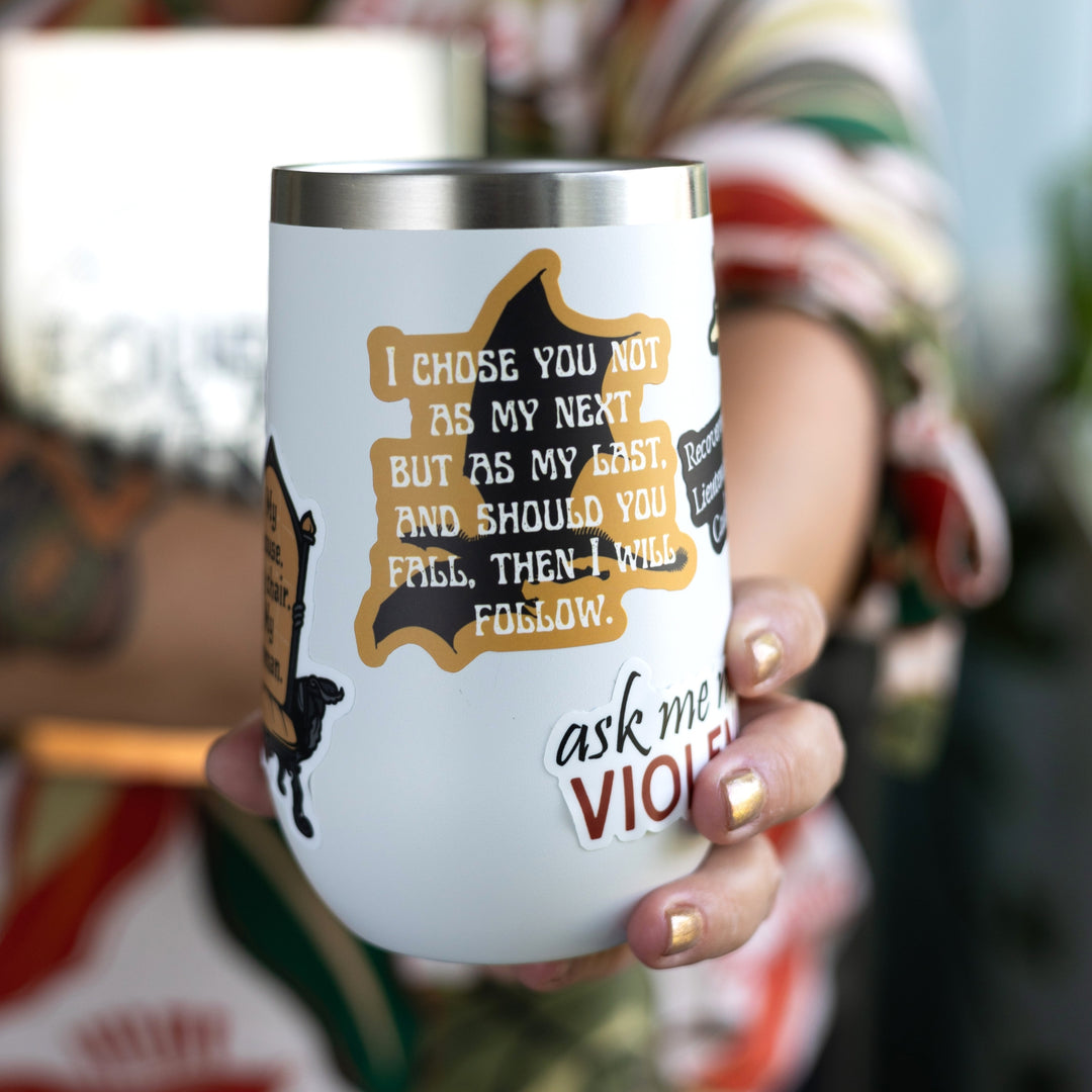  Sticker of a black dragon on a gold background with the Fourth Wing quote: ‘I choose you not as my next but as my last, and should you fall then I will follow.’ On a white tumbler.
