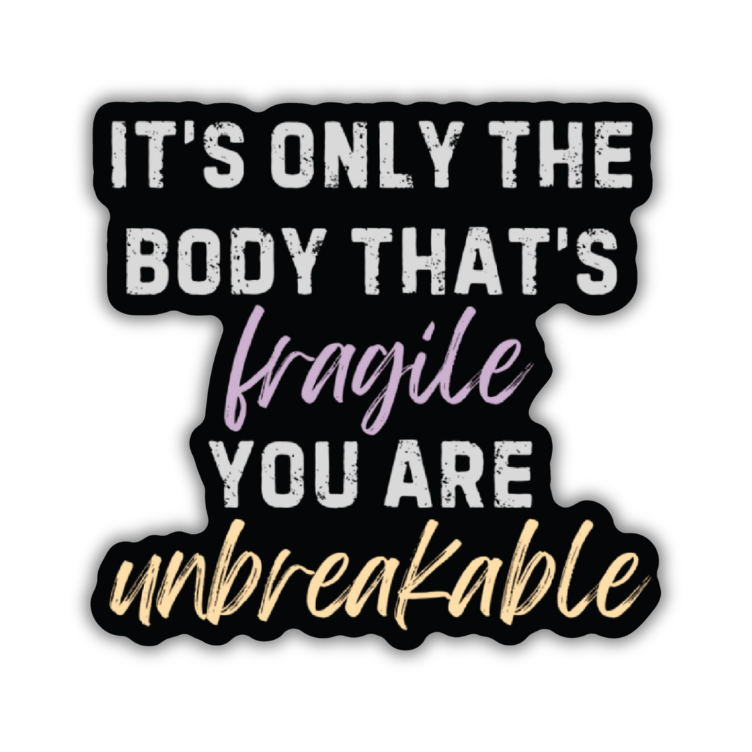 You Are Unbreakable Sticker | Fourth Wing