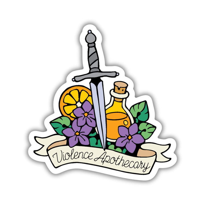 Sticker of a dagger, potion bottle, orange slice, and purple flowers above a banner that reads ‘Violence Apothecary.’ 

