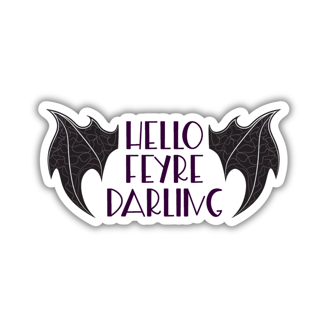 Hello Feyre Darling Sticker