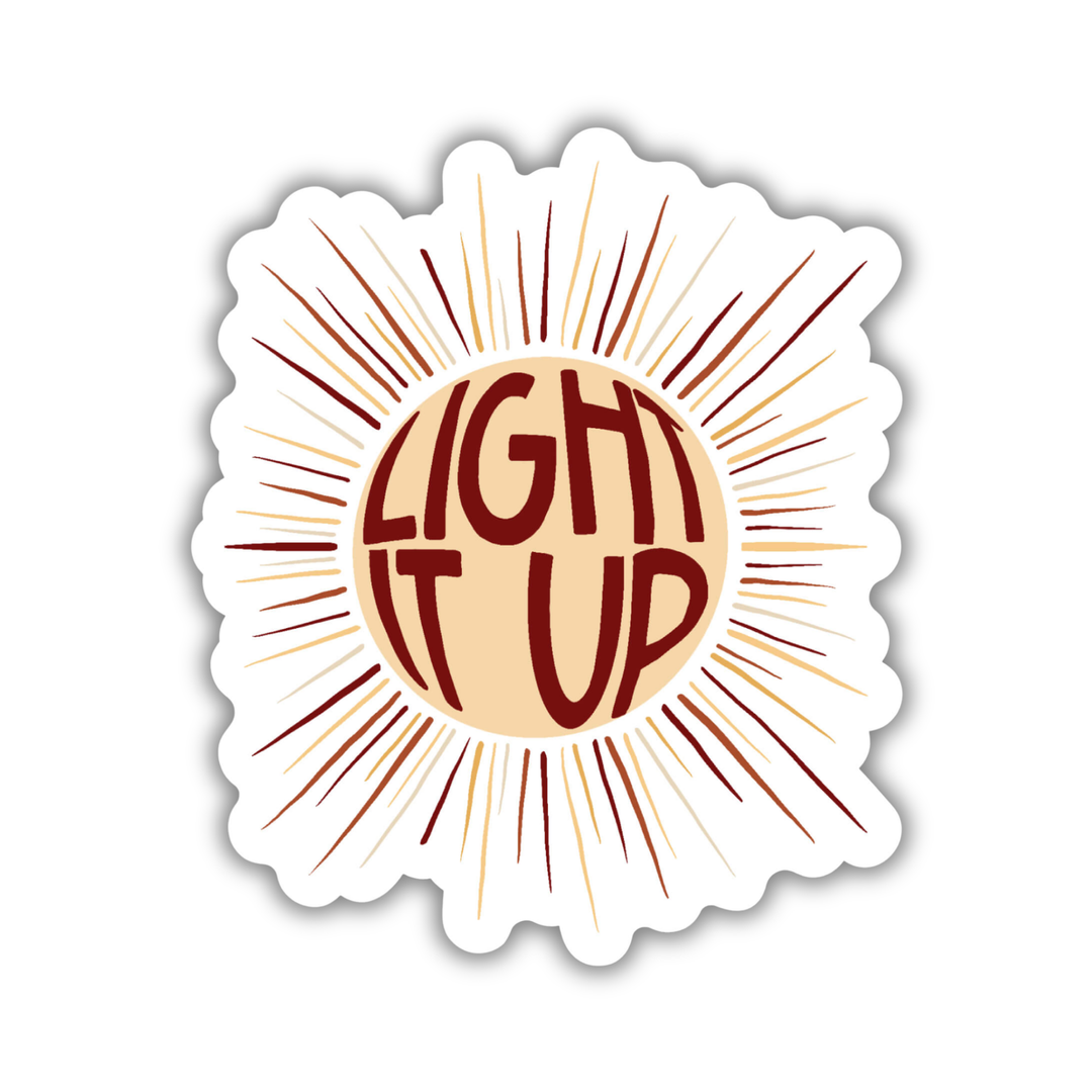 Light It Up Sticker | Crescent City House of Earth and Blood Inspired