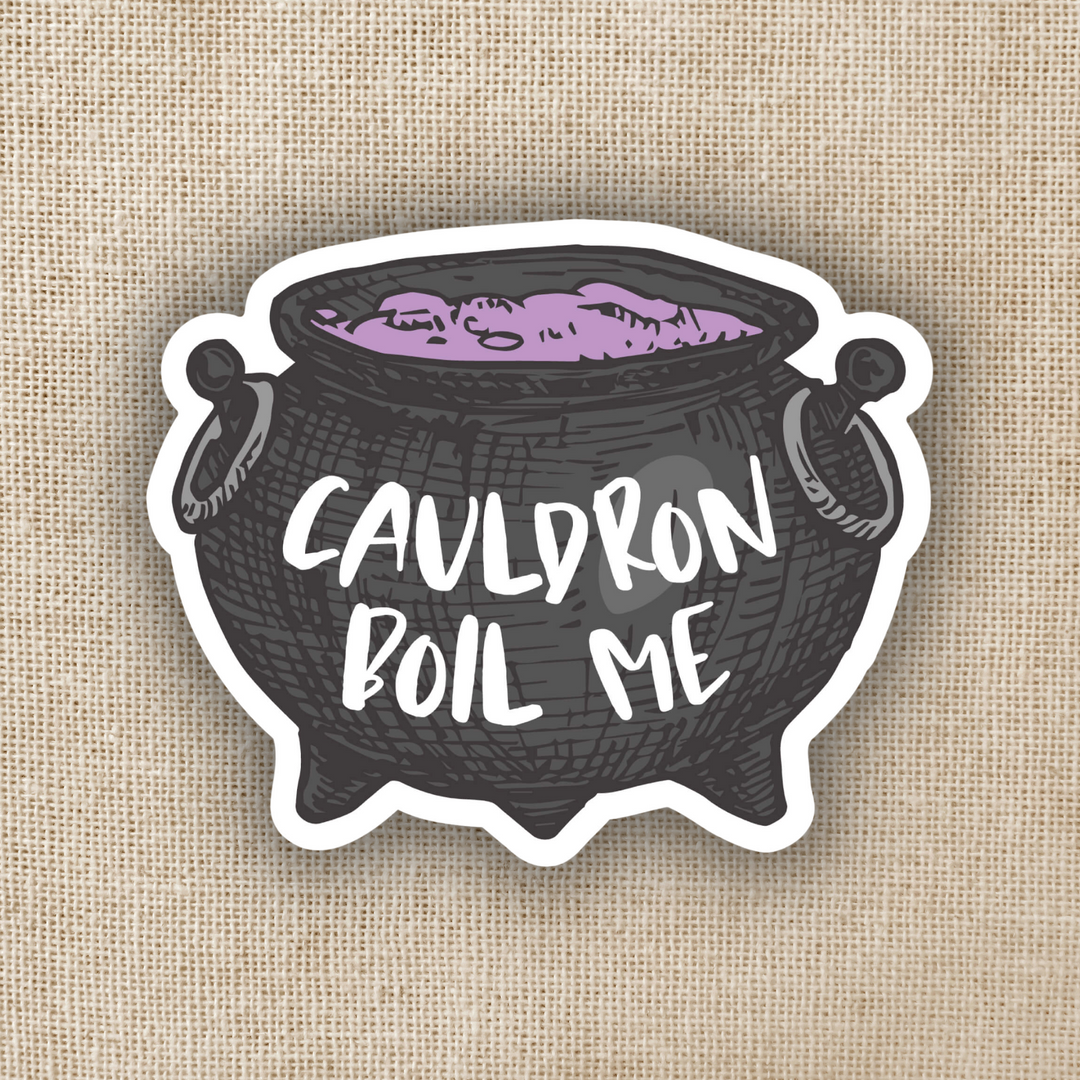 Cauldron Boil Me Sticker, ACOTAR