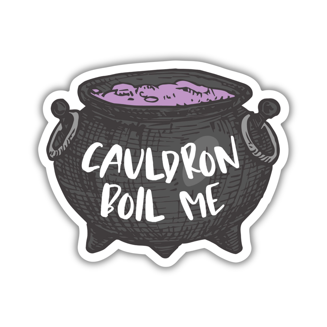 Cauldron Boil Me Sticker | ACOTAR