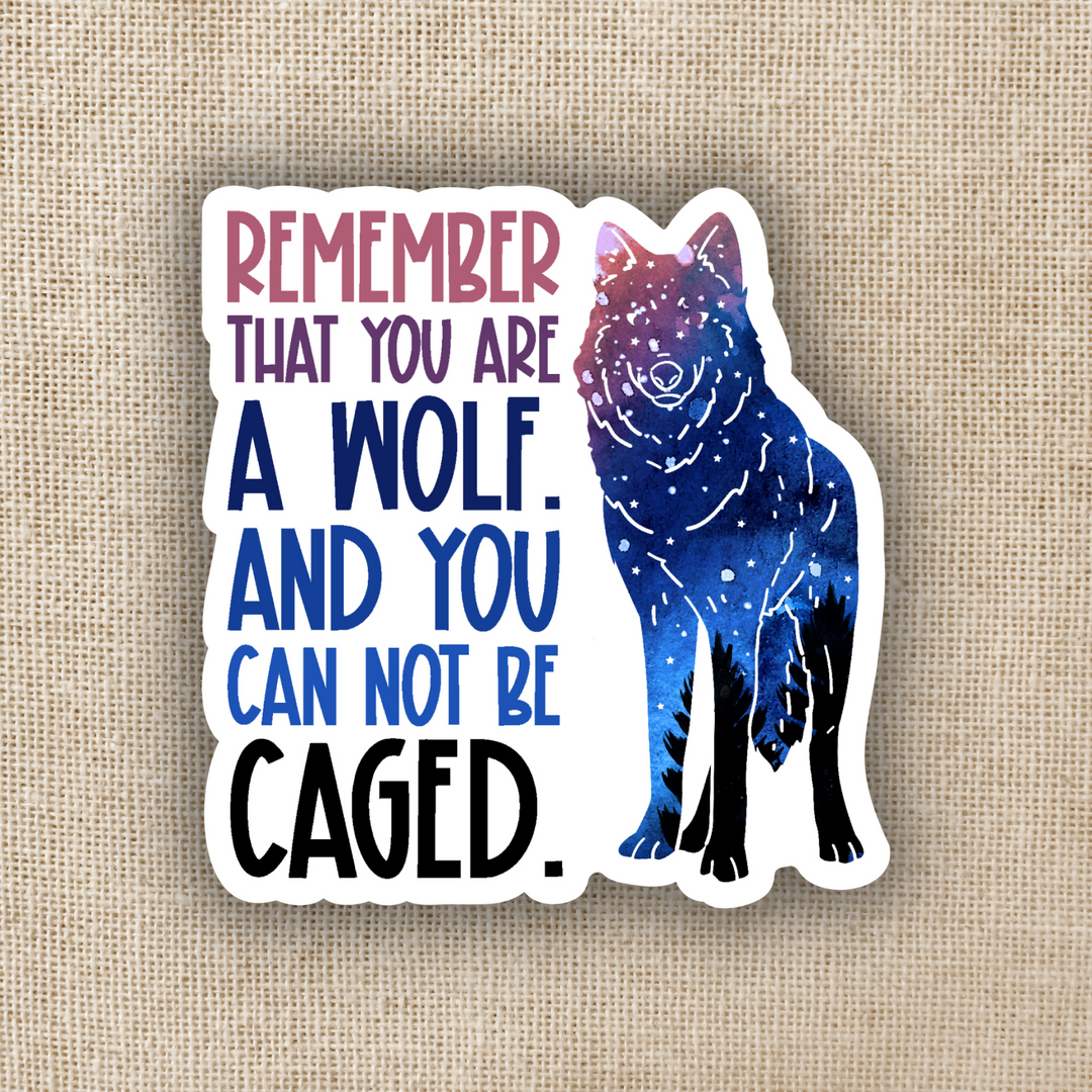 Remember That You Are a Wolf Sticker | ACOTAR