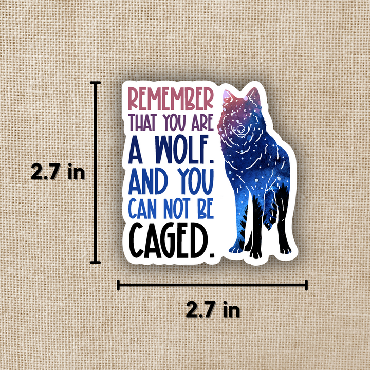 Remember That You Are a Wolf Sticker | ACOTAR