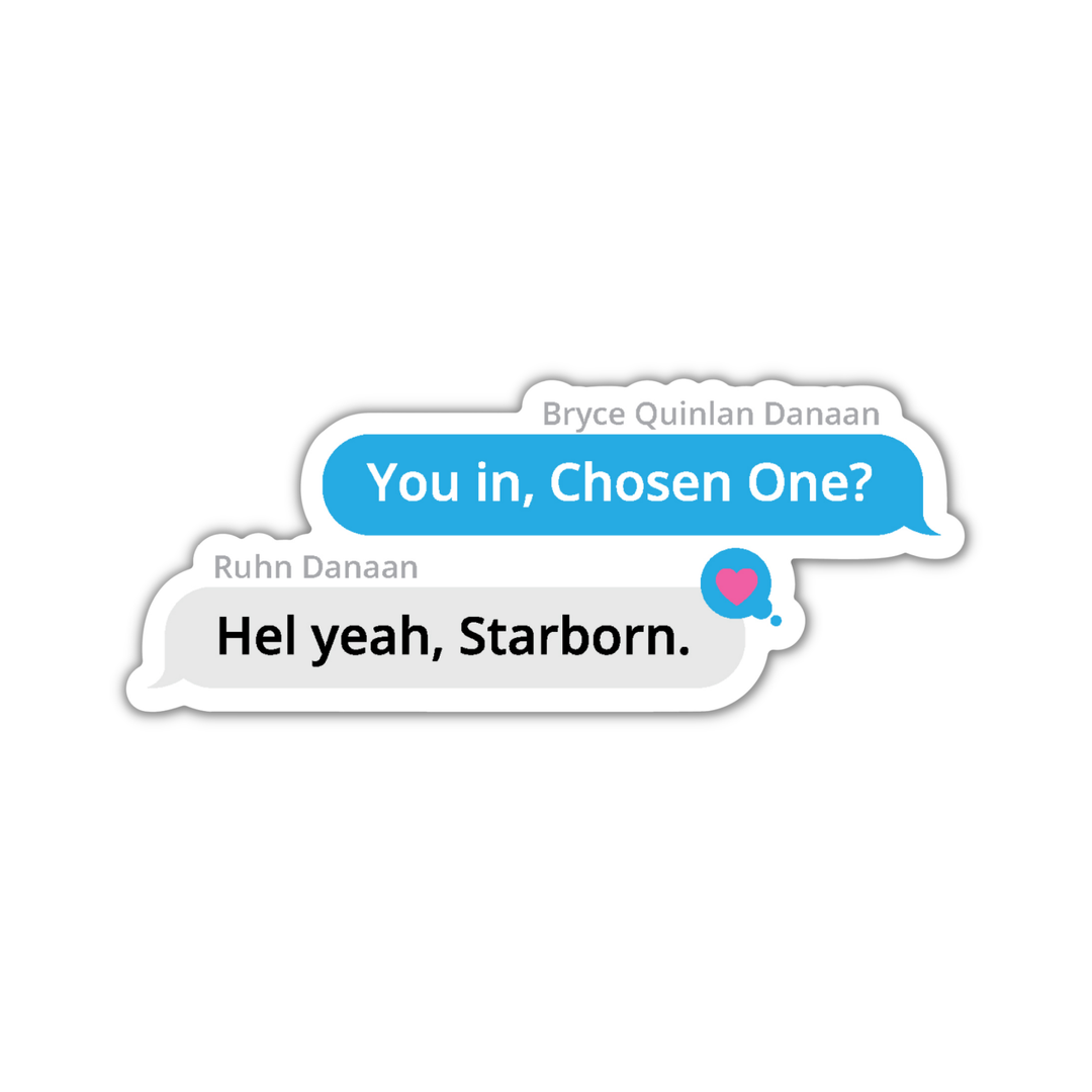 You In, Chosen One? Text Sticker | Crescent City