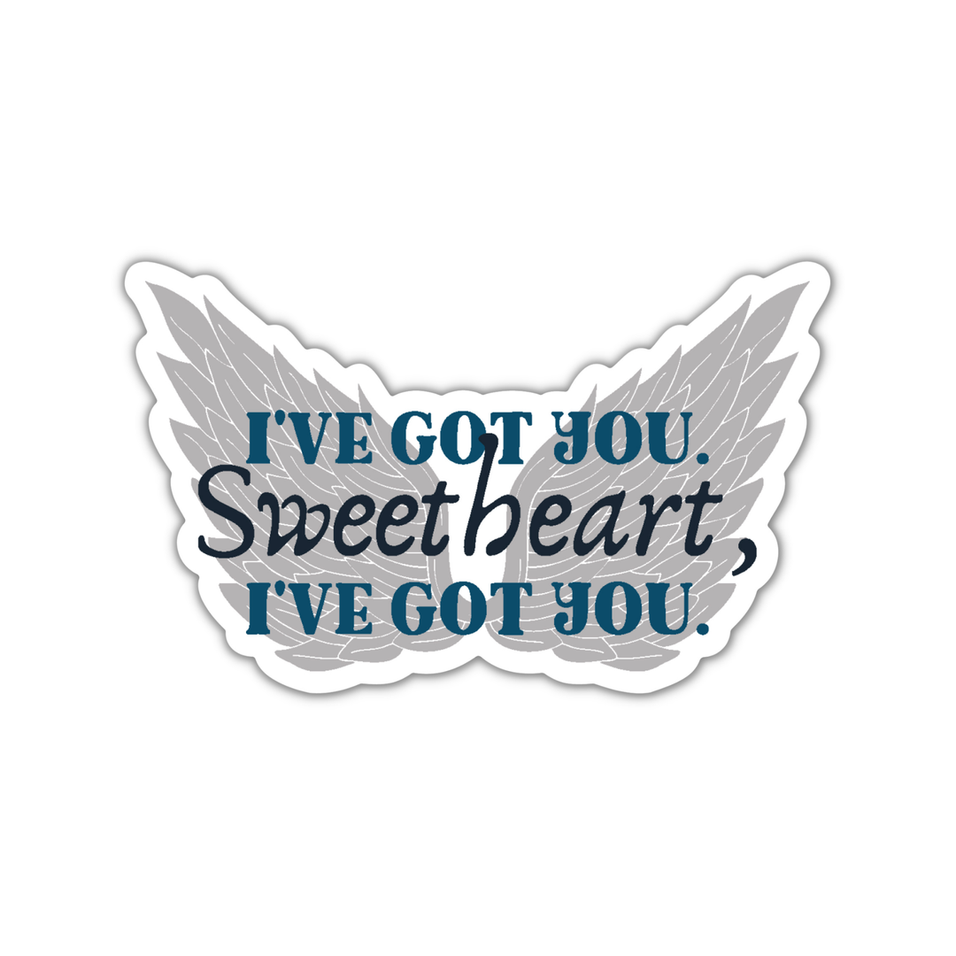 I've Got You Sweetheart Sticker | Crescent City