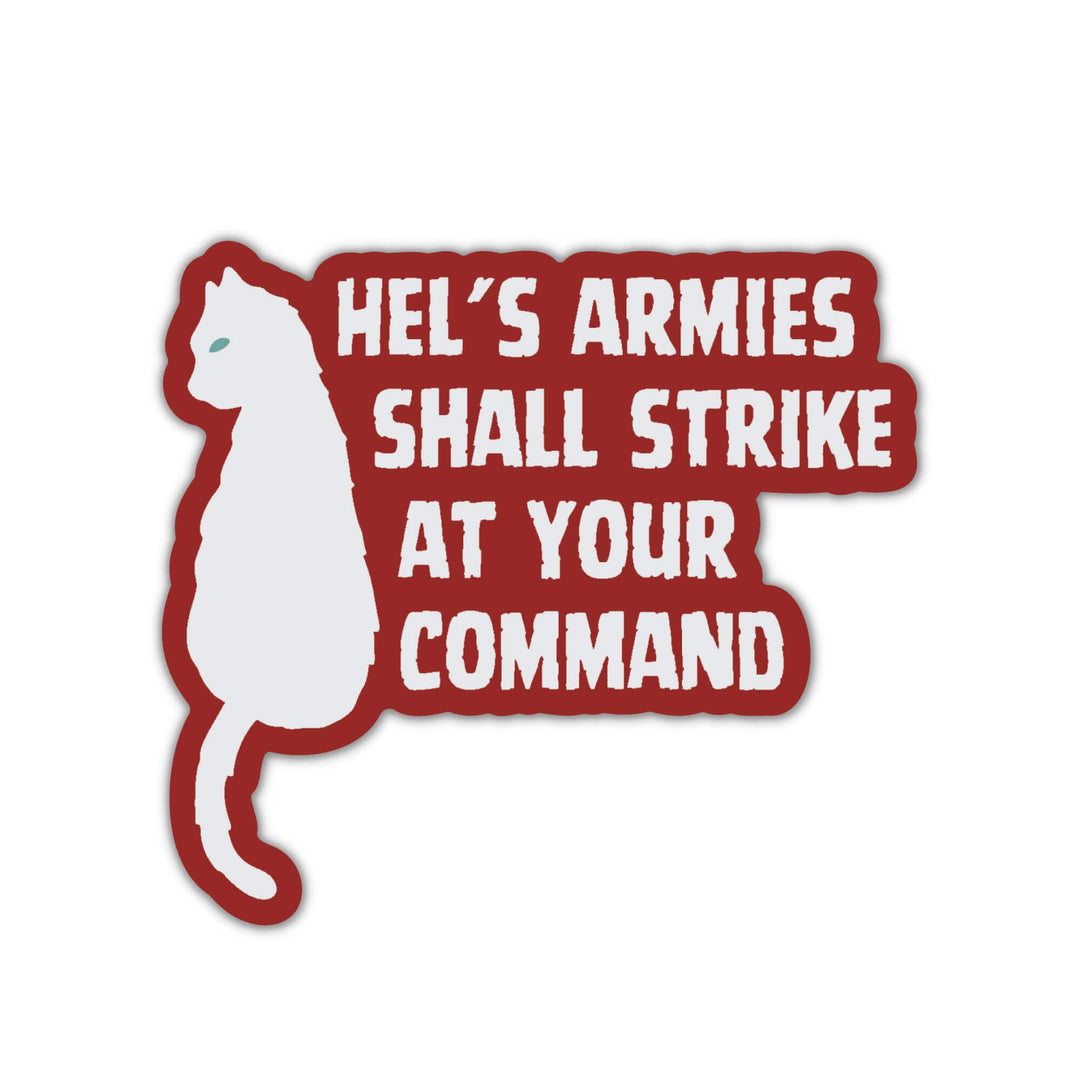 Hel's Armies Strike Your Command Quote Sticker | Crescent City