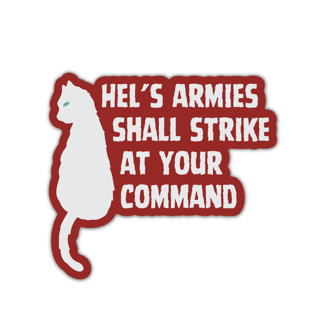 Hel's Armies Strike Your Command Quote Sticker | Crescent City