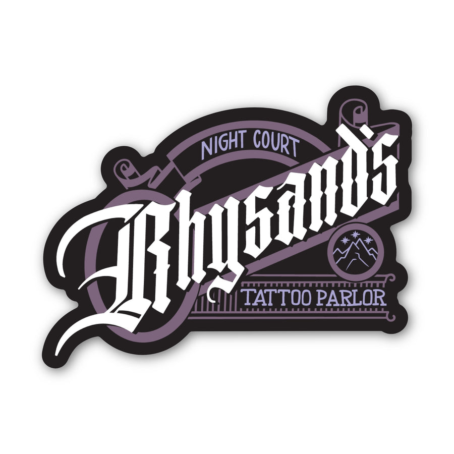 Sticker that looks like a classic style logo and reads ‘Night Court, Rhysand’s Tattoo Parlor.’ Inspired by ACOTAR.