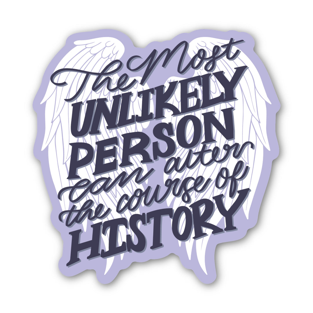 ACOTAR quote sticker ‘The most unlikely person can alter the course of history’ on a pair of white angel wings outlined in purple. 