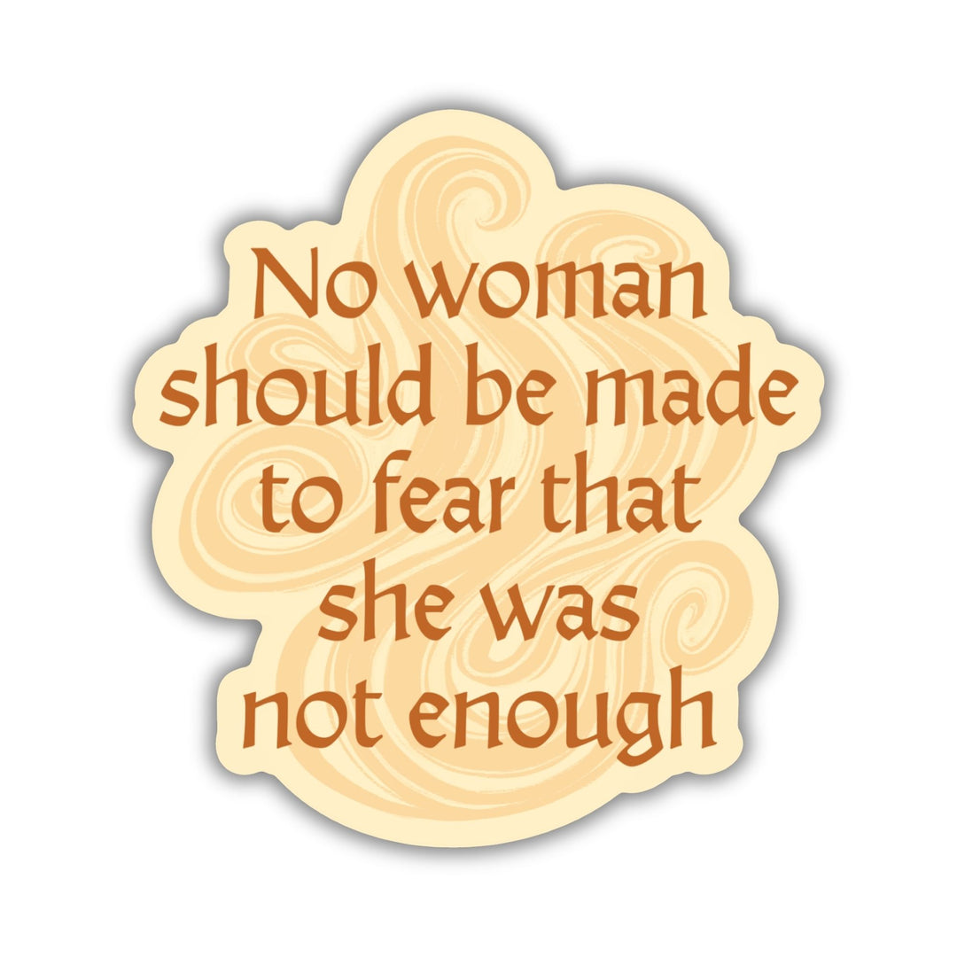 No Woman Should Fear Sticker | Priory of the Orange Tree