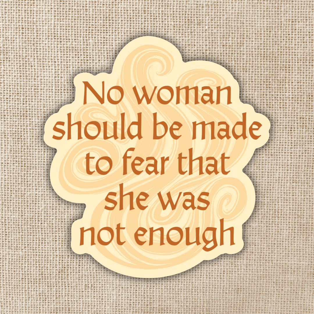 No Woman Should Fear Sticker | Priory of the Orange Tree
