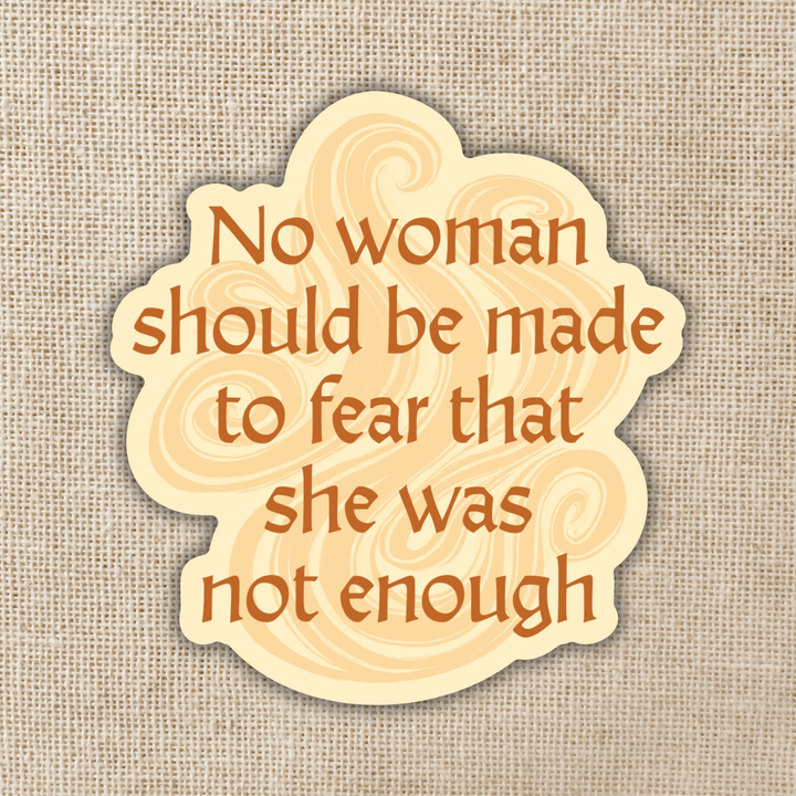 No Woman Should Fear Sticker | Priory of the Orange Tree