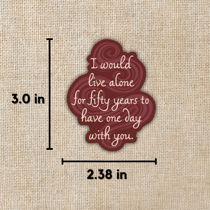 Fifty Years for One Day Sticker | Priory of the Orange Tree