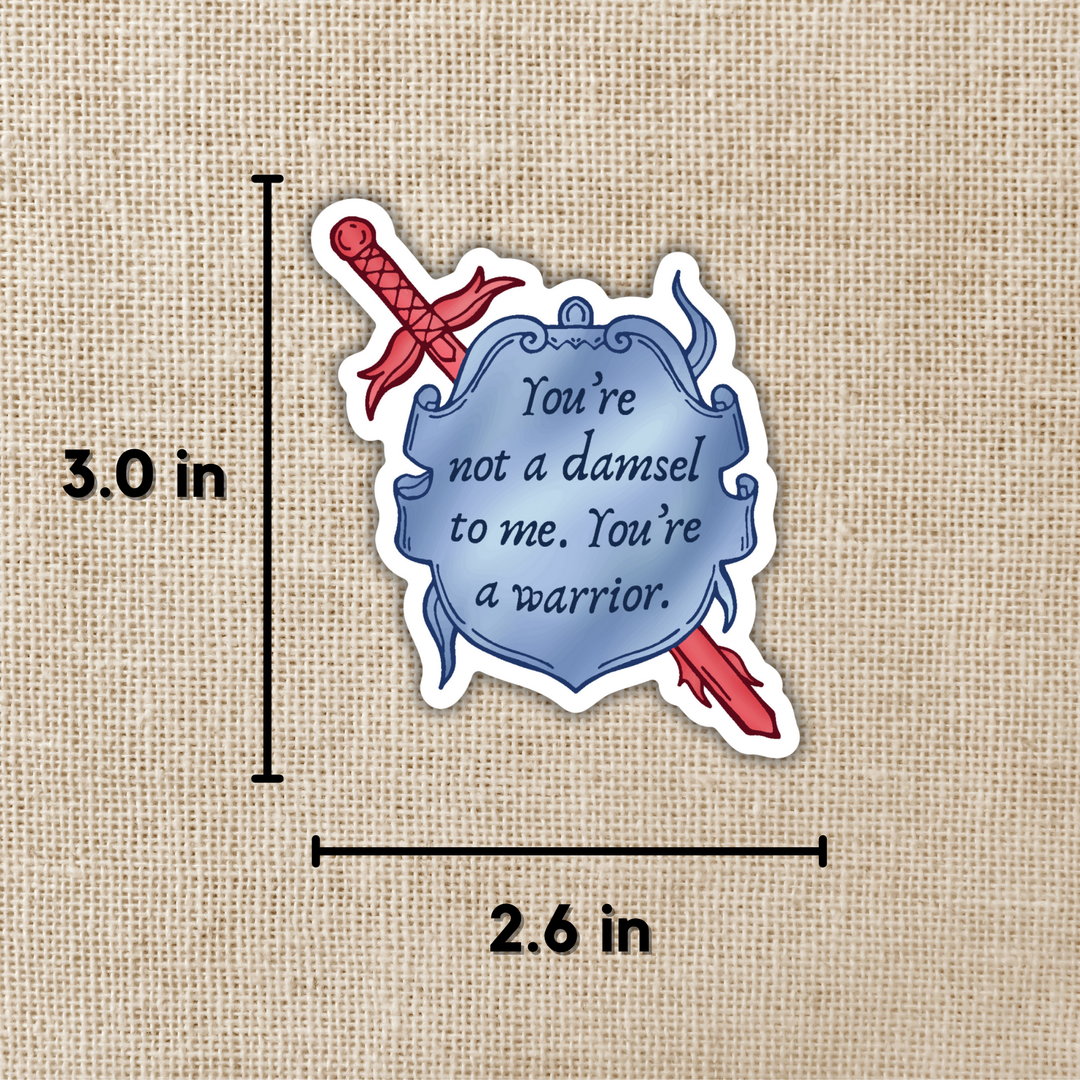 You're Not A Damsel To Me Sticker | Legendborn