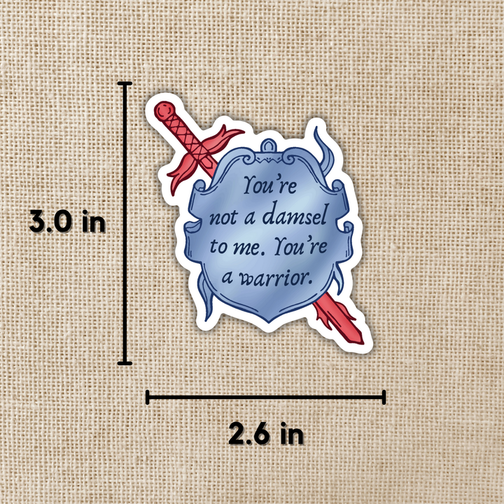You're Not A Damsel To Me Sticker | Legendborn
