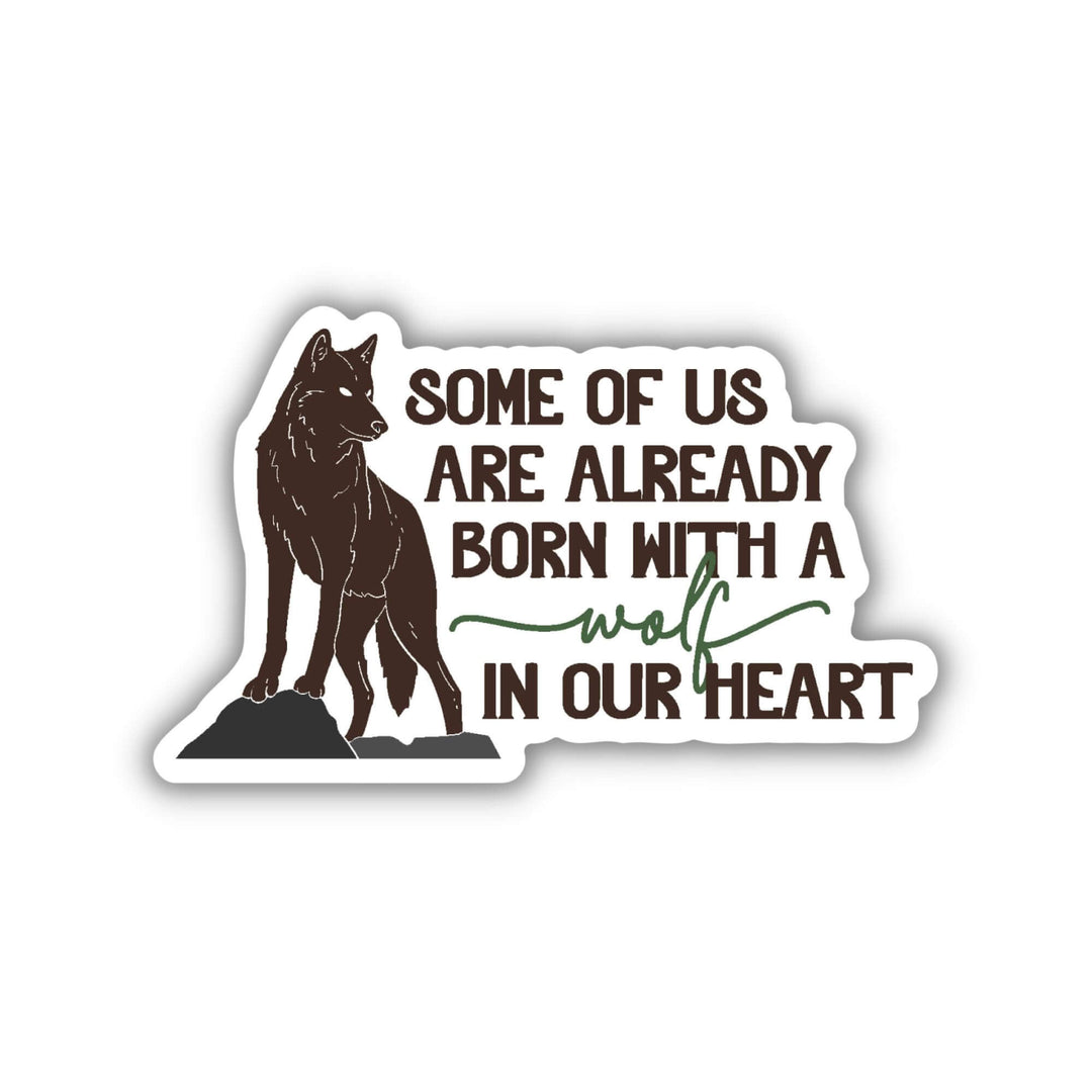 Wolf In Our Heart Sticker | Green Creek