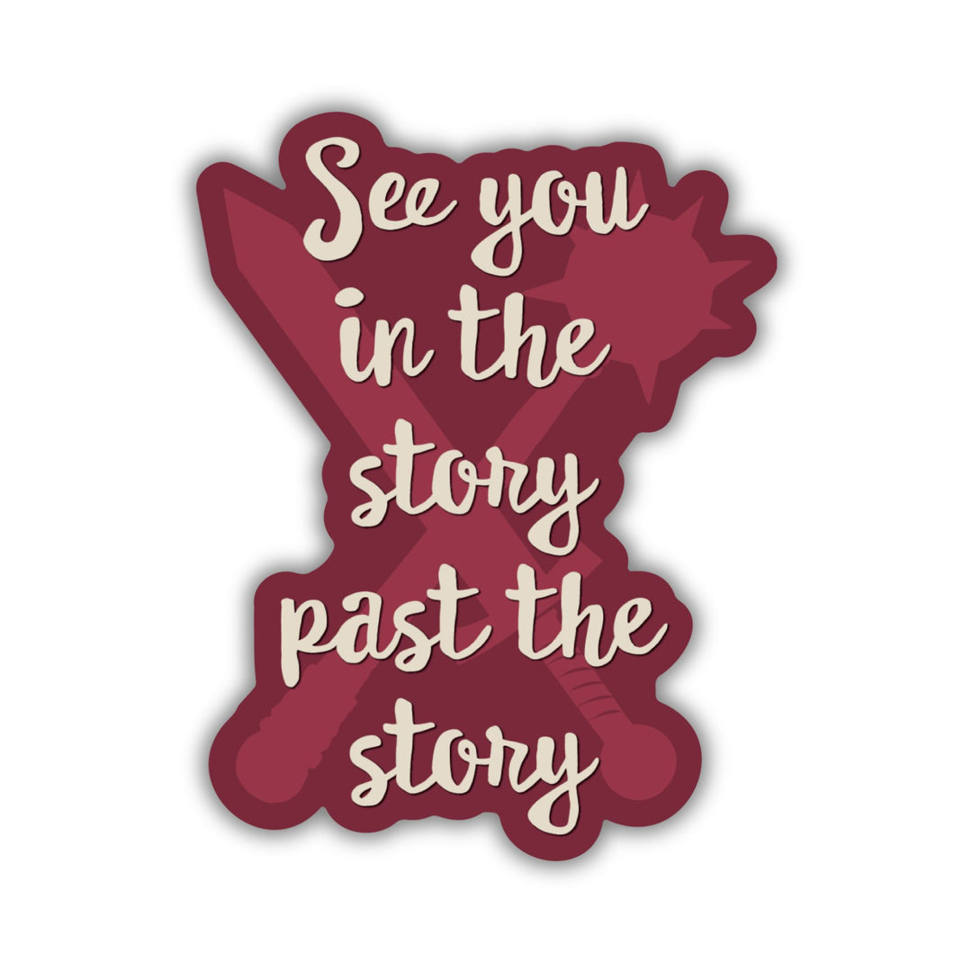 See You In The Story Sticker | Bookshops & Bonedust