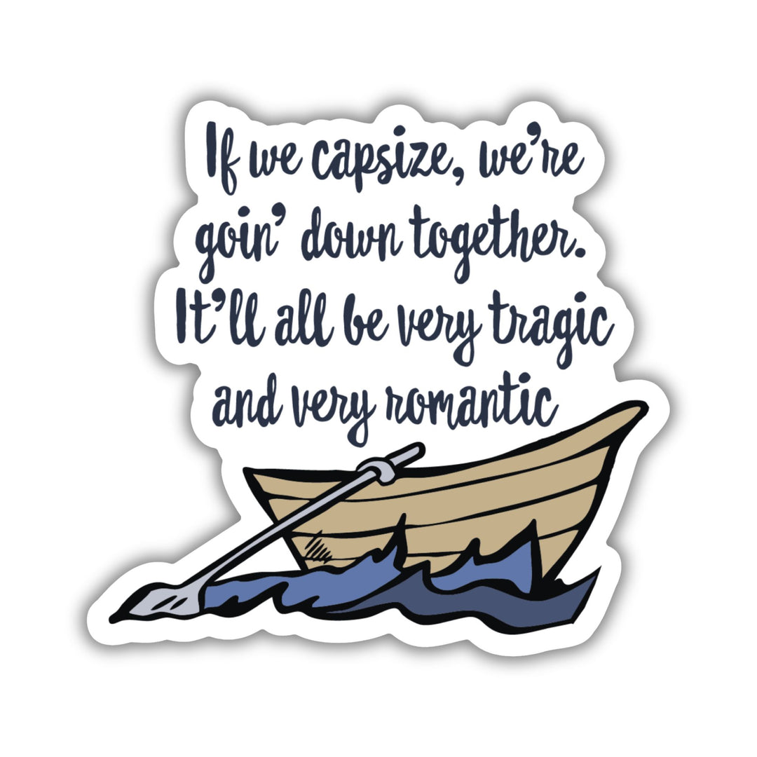 Goin' Down Together Sticker | Bookshops & Bonedust