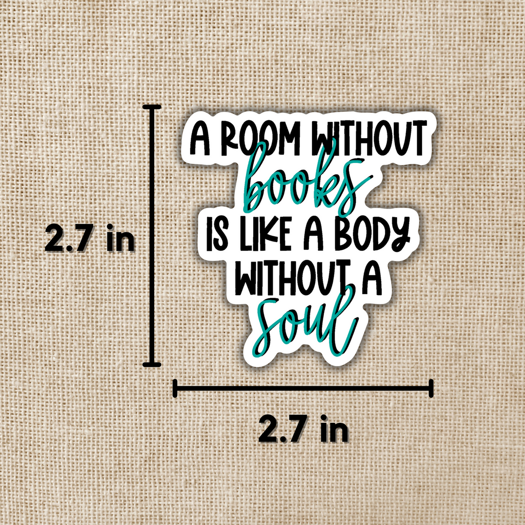A Room Without Books Quote Sticker
