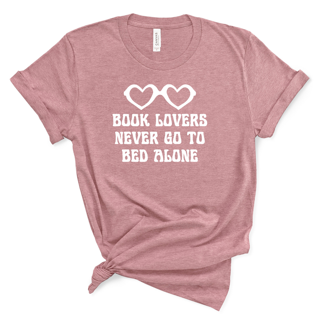 Book Lovers Never Go to Bed Alone T-Shirt