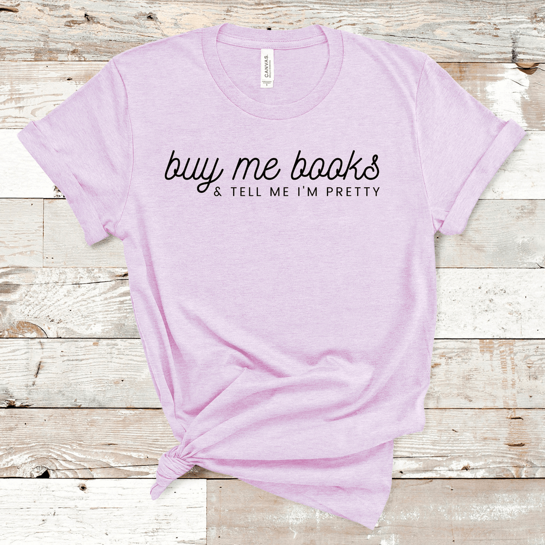 Buy Me Books T-Shirt
