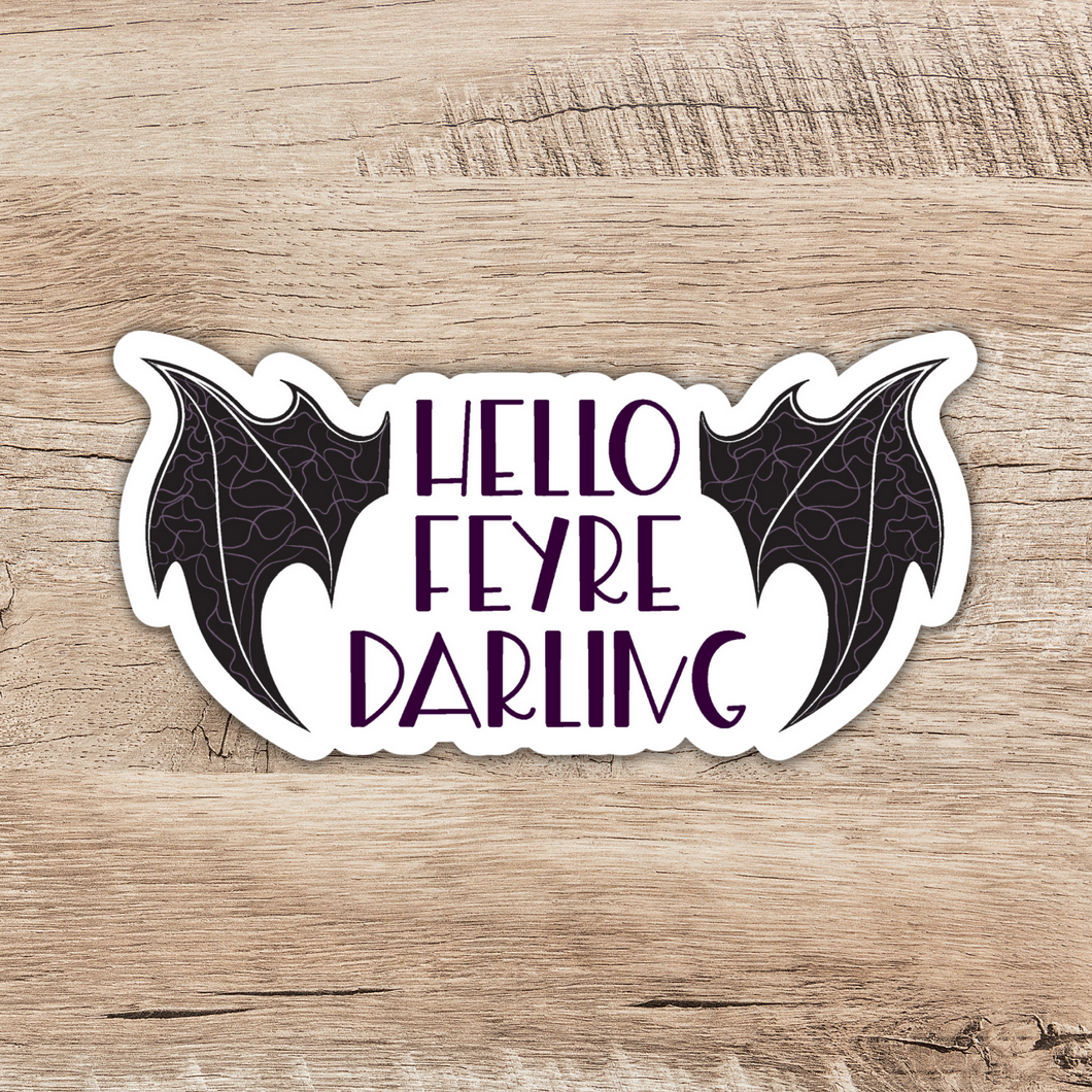 Hello Feyre Darling Sticker
