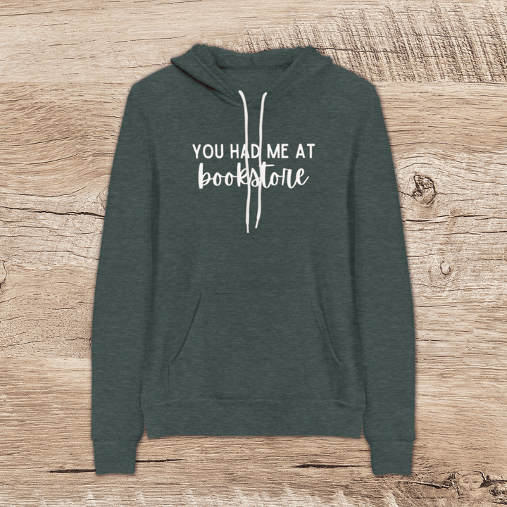 You Had Me At Bookstore Hoodie