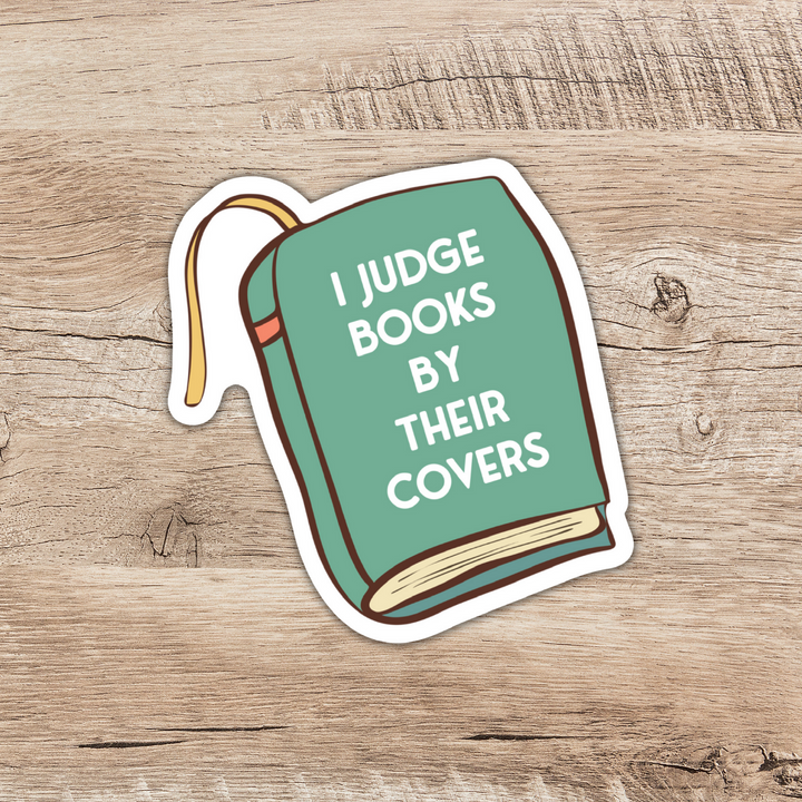 I Judge Books By Their Cover Sticker