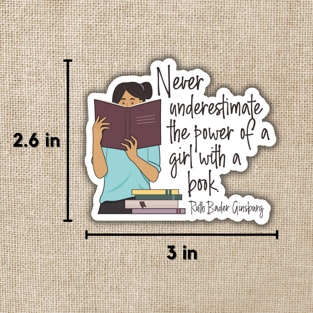 Never Underestimate a Girl With a Book Sticker