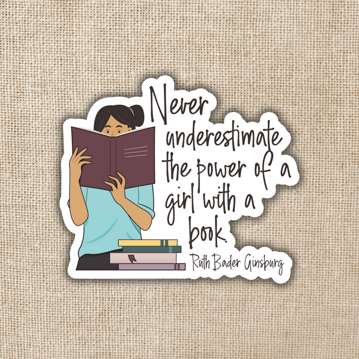 Never Underestimate a Girl With a Book Sticker
