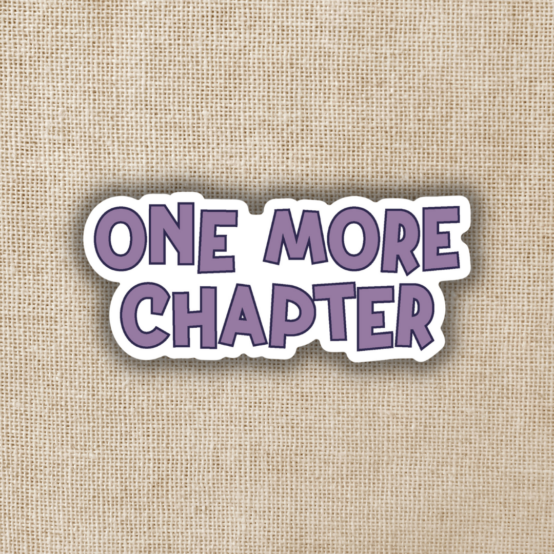 One More Chapter Sticker