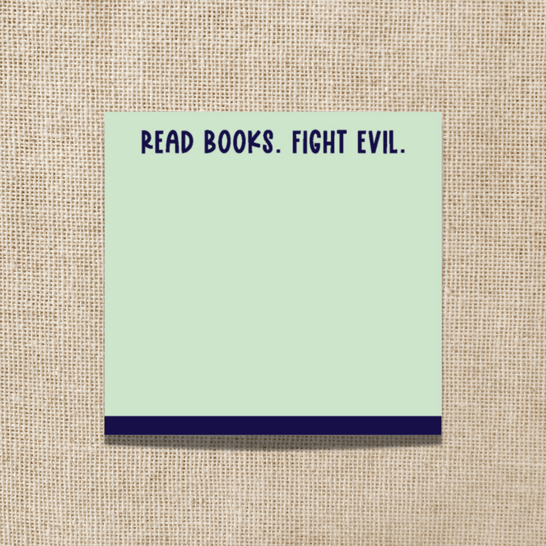 Read Books Fight Evil Sticky Notes | Kingdom of Threads