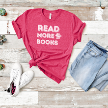 Load image into Gallery viewer, Read More Books T-Shirt
