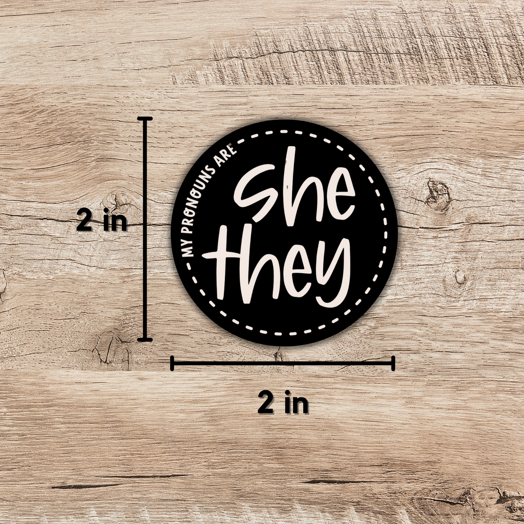 She-They Pronoun 2-inch Sticker