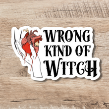 Load image into Gallery viewer, Wrong Kind of Witch Sticker | Manon Blackbeak Throne of Glass
